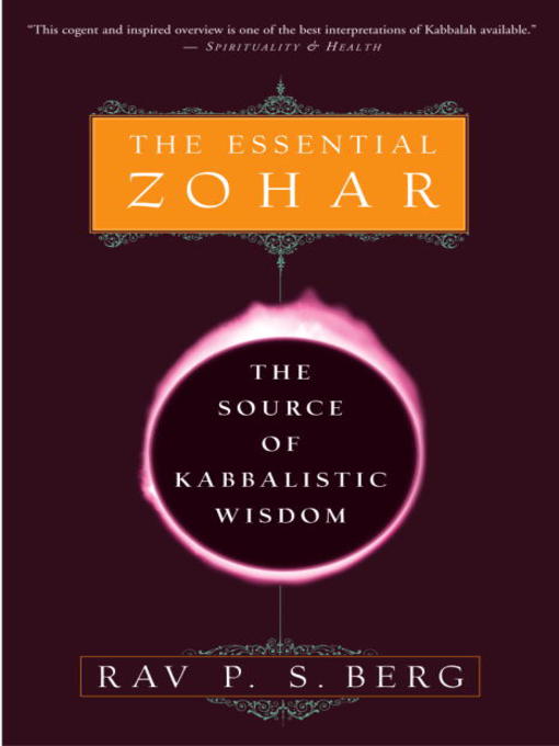 Title details for The Essential Zohar by Rav P.S. Berg - Wait list